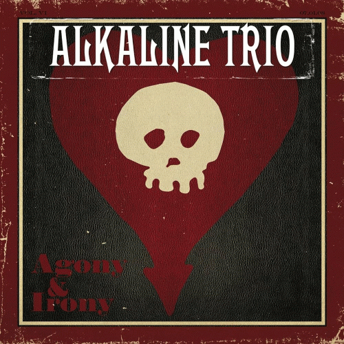 Alkaline Trio : Agony & Irony
